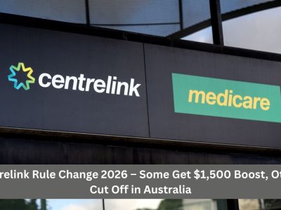 Centrelink Rule Change 2026 – Some Get $1,500 Boost, Others Cut Off in Australia